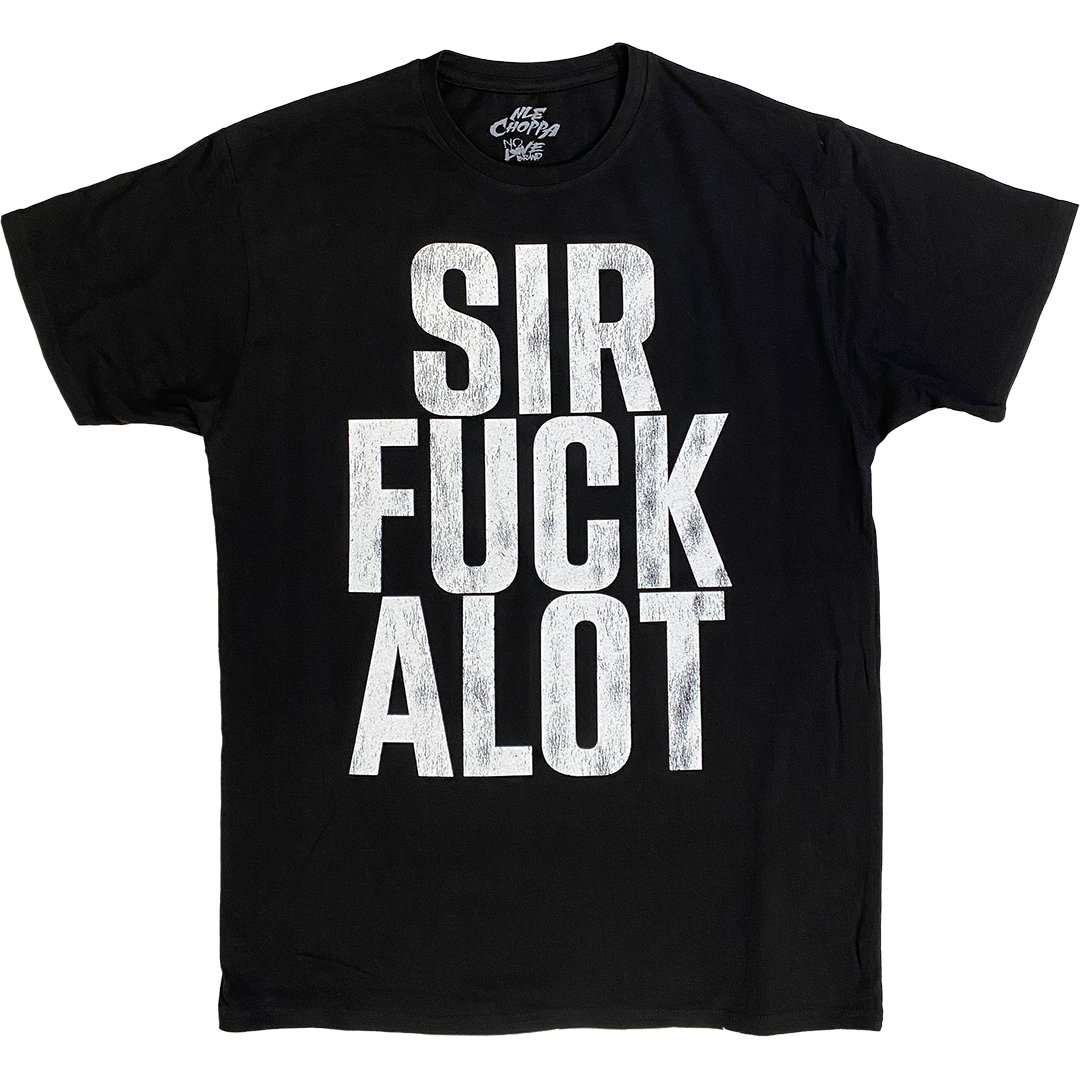 "Sirfuckalot" T-Shirt in Black - IMG_2962