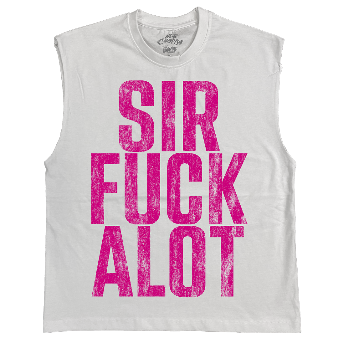 "Sirfuckalot" Sleeveless T-Shirt in White - SIRFUCKWHT